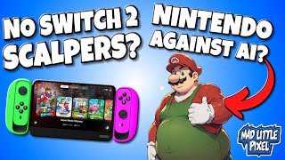 Nintendo Plans On NO Switch 2 Scalpers And Are They Against Using Generative AI In Games [upl. by Shepard505]