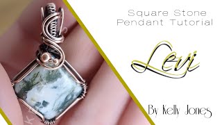 Levi Square Wire Wrap Pendant Tutorial By Kelly Jones [upl. by Wiebmer]