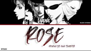 NANA  Opening 1 Full  Rose BLACK STONES Color Coded Lyrics KanRomEng [upl. by Nanci234]