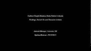 Maulana Abdur Rahim Limbada Dealings Social Life and Character in Islam [upl. by Stoffel]