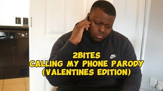 2BITES  Lil Tjay ft 6LACK  Calling My Phone Parody Valentines day edition [upl. by Enelyt]