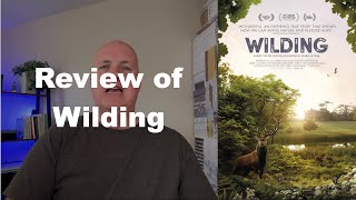 Wilding 2023  David Allan MOVIE REVIEW [upl. by Ellie]