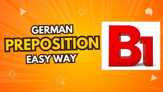 GERMAN PREPOSITIONS  B1 FIXED PREPOSITIONS [upl. by Aremaj]