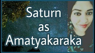 Saturn as Amatyakaraka in Astrology [upl. by Peer137]