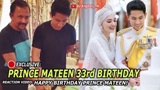 🔴EXCLUSIVE PRINCE MATEEN ULANG TAHUN KE33 HAPPY BRITHDAY PRINCE I 🇧🇳 Reaction [upl. by Bernadette362]