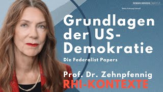 Die Federalist Papers und die Wurzeln der modernen Demokratie  Mit Prof Dr Barbara Zehnpfennig [upl. by Cthrine]