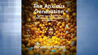 The Anxious Generation by Jonathan Haidt  Book Review [upl. by Enomaj]