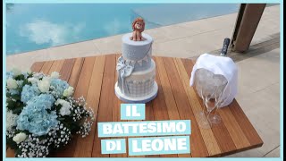 VENITE AL BATTESIMO DI LEONE CON NOI [upl. by Buseck]