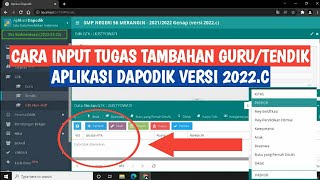 CARA INPUT TUGAS TAMBAHAN GURUTENDIK APLIKASI DAPODIK 2022C [upl. by Maunsell]