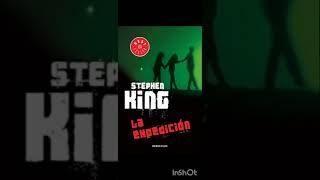 La Expedición Stephen King  10 Audio Libro [upl. by Zicarelli161]