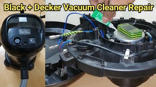 Black  Decker Vacuum Cleaner Repair [upl. by Ehcropal615]