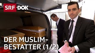 Der MuslimBestatter 12 — Vom Leben amp Sterben zwischen den Kulturen  Reportage  SRF [upl. by Ready812]