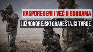 Južnokorejski obaveštajci Trupe Severne Koreje već učestvuju u borbama sa Ukrajinom [upl. by Dulce755]