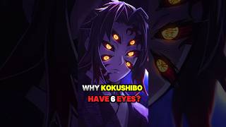 Why does Kokushibo have six eyes in Demon Slayer demonslayer anime [upl. by Annodahs354]