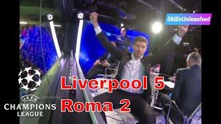 UCL Liverpool 52 Roma  Watch All 7 Goals amp Reactions Fan and Studio Gerrard Lampard Ferdinand [upl. by Assirolc]