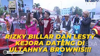 RIZKY BILLAR dan LESTY KEJORA Dateng Di ULTAHnya BROWNIS  BROWNIS 301023 P1 [upl. by Barboza]