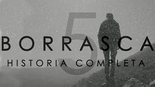 BORRASCA 5 En español Historia completa  Creepypasta [upl. by Yzzo869]