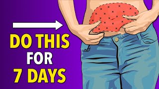 Do This For 7 Days Burn Belly Fat Fast amp Lose Weight Fast [upl. by Atsocal]