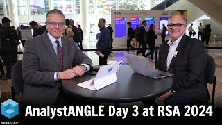 AnalystANGLE Day 3  RSA Conference 2024 [upl. by Halika990]