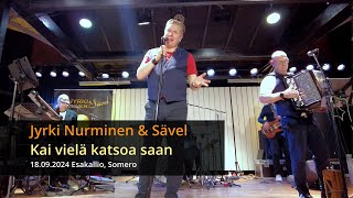 Kai vielä katsoa saan – Jyrki Nurminen amp Sävel [upl. by Karoly]