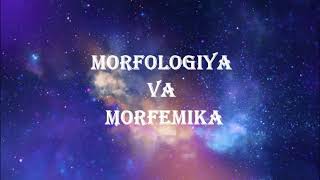 Ona tilidan 8dars quotMorfologiya va morfemikaquot morfologiya morfemika [upl. by Nylrebma]