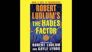 The Hades Factor Audiobook by Robert Ludlum Gayle Lynds [upl. by Espy499]