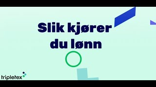 Slik kjører du lønn i Tripletex [upl. by Spiegelman696]