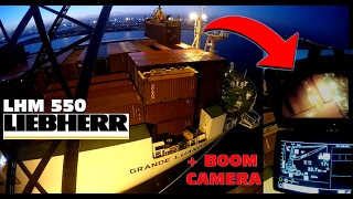 Working BLIND with Crane BOOMCAMERA Loading a GRIMALDI CONRO ship with LHM 550  Port of Antwerp [upl. by Marienthal]