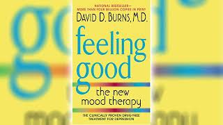 feeling good the new mood therepyby David D Burns [upl. by Kilah512]