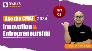 CMAT 2024  Innovation and Entrepreneurship  ACE CMAT Exam Section  Part 2  BYJUS cmat mbaexam [upl. by Naujuj]