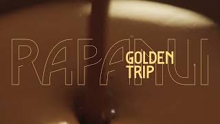 Rapanui Golden Trip Caso [upl. by Neumeyer795]