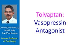 Tolvaptan Vasopressin Antagonist [upl. by Asereht639]