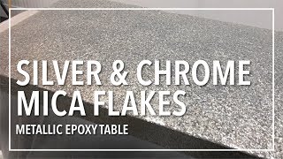 Silver and Chrome Mica Flake Table [upl. by Immij]