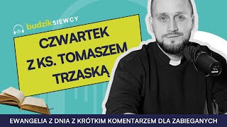 Ewangelia z dnia dla zabieganych Mt 7 2129  2706 czwartek  ks Tomasz Trzaska [upl. by Leirza]