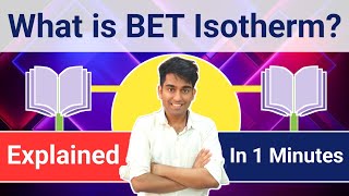 What is BET Isotherm  BET Isotherm kya hai   Understanding the Science of Gas Adsorption [upl. by Vories528]