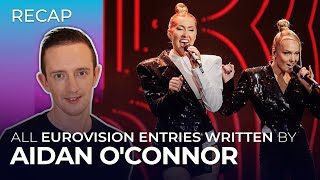 All Eurovision entries written by AIDAN OCONNOR  RECAP [upl. by Els]