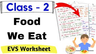 Food We Eat Worksheet for Class 2 EVS Worksheet for Class 2  EVS for Class 2 Grade 2 EVS Our Food [upl. by Ettenajna]