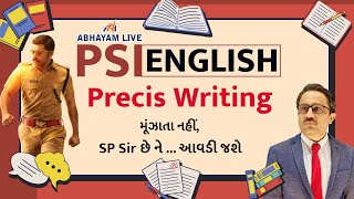 PSI  English  Precis Writing  Abhayam Live  Dr SP Sir [upl. by Yreffej]