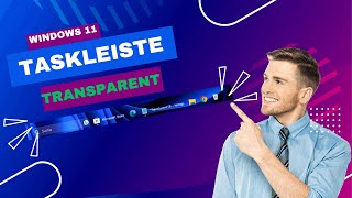 Taskleiste transparent durchsichtig unsichtbar machen Windows 11 WindowsPower [upl. by Novah]