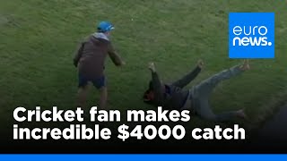 Cricket fan makes incredible 4000 catch  euronews 🇬🇧 [upl. by Wane]