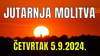 Časoslov JUTARNJA MOLITVA  ČETVRTAK 592024 [upl. by Ecirtaemed]