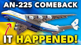 NEW Antonov AN225 Is Making a HUGE Comeback amp SHOCKS The Entire Aviation Industry [upl. by Eiryk]