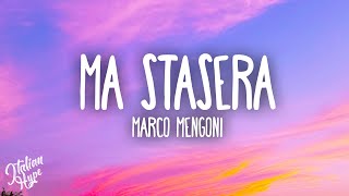 Marco Mengoni  Ma stasera [upl. by Culosio]