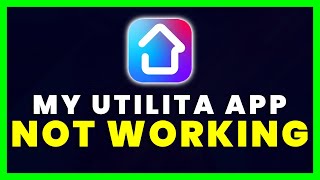 My Utilita App Not Working How to Fix My Utilita App Not Working [upl. by Aehsila855]