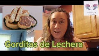 Elaboración Gorditas de lechera [upl. by Alurd]