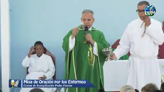 Misa de oración por los enfermos Centro de Evangelización Padre Fantino [upl. by Analed]