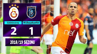 Şampiyonluk Maçı  Galatasaray 21 M Başakşehir  33 Hafta  201819 [upl. by Cilurzo]