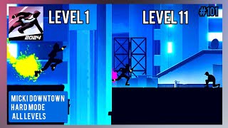 101 MICKI DOWNTOWN HARD MODE 1  11 ALL LEVELS Level 12 ➲ Vector 226 [upl. by Lynn]