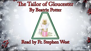 The Tailor of Gloucester by Beatrix Potter [upl. by Devonna]