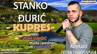 Stanko Đurić  Kupres  Official Audio 2018 [upl. by Oker]